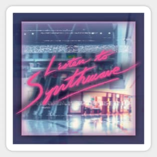 Listen to Synthwave - Mall Summers Sticker